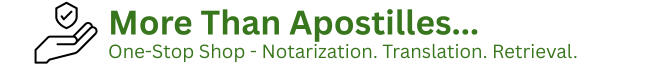 Full-service support — notarizations, translations, and document retrieval for state and federal apostilles.